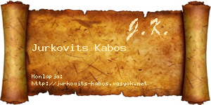 Jurkovits Kabos névjegykártya